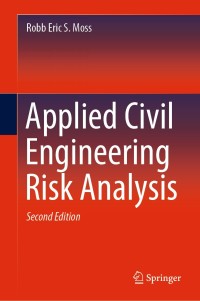 Cover image: Applied Civil Engineering Risk Analysis 2nd edition 9783030226794