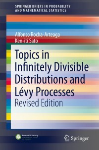 Cover image: Topics in Infinitely Divisible Distributions and Lévy Processes, Revised Edition 9783030226992