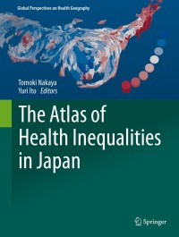 Cover image: The Atlas of Health Inequalities in Japan 9783030227067