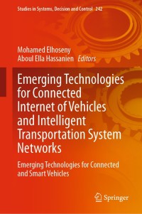 Imagen de portada: Emerging Technologies for Connected Internet of Vehicles and Intelligent Transportation System Networks 9783030227722