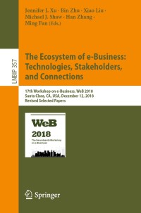 Imagen de portada: The Ecosystem of e-Business: Technologies, Stakeholders, and Connections 9783030227838