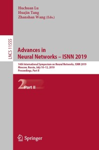 صورة الغلاف: Advances in Neural Networks – ISNN 2019 9783030228071