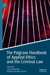 Omslagafbeelding: The Palgrave Handbook of Applied Ethics and the Criminal Law 9783030228101