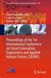 Imagen de portada: Proceedings of the 1st International Conference on Smart Innovation, Ergonomics and Applied Human Factors (SEAHF) 9783030229634