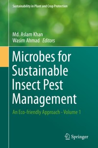 表紙画像: Microbes for Sustainable Insect Pest Management 9783030230449