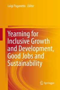 Omslagafbeelding: Yearning for Inclusive Growth and Development, Good Jobs and Sustainability 9783030230524
