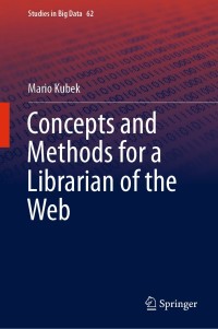 Cover image: Concepts and Methods for a Librarian of the Web 9783030231354