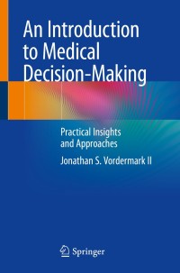 Cover image: An Introduction to Medical Decision-Making 9783030231460