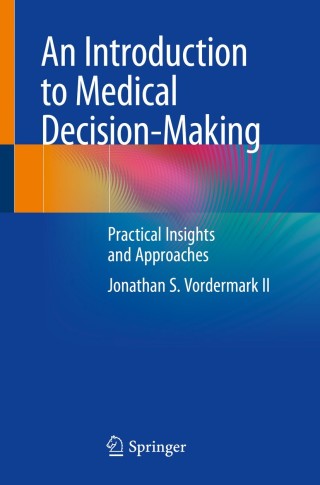 Omslagafbeelding: An Introduction to Medical Decision-Making 9783030231460
