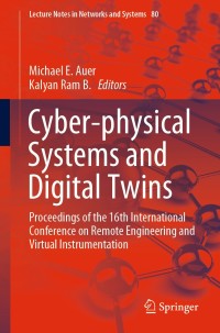 Cover image: Cyber-physical Systems and Digital Twins 9783030231613
