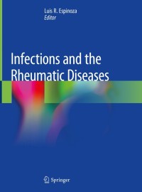 Titelbild: Infections and the Rheumatic Diseases 9783030233105
