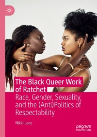 Cover image: The Black Queer Work of Ratchet 9783030233181