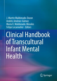 Cover image: Clinical Handbook of Transcultural Infant Mental Health 9783030234393