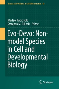 Cover image: Evo-Devo: Non-model Species in Cell and Developmental Biology 9783030234584