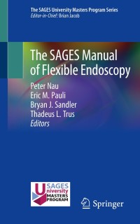 Imagen de portada: The SAGES Manual of Flexible Endoscopy 9783030235895