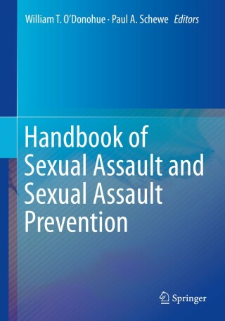 Cover image: Handbook of Sexual Assault and Sexual Assault Prevention 9783030236441