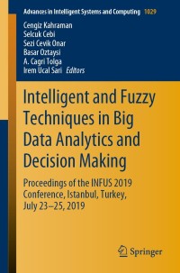 صورة الغلاف: Intelligent and Fuzzy Techniques in Big Data Analytics and Decision Making 9783030237554