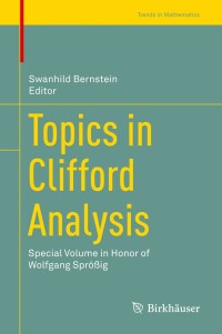 Imagen de portada: Topics in Clifford Analysis 9783030238537