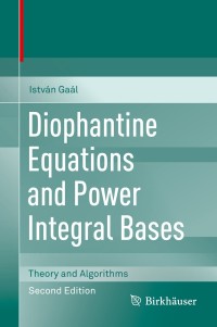 Titelbild: Diophantine Equations and Power Integral Bases 2nd edition 9783030238643