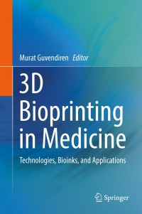 Immagine di copertina: 3D Bioprinting in Medicine 9783030239053
