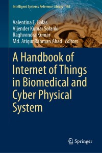 Omslagafbeelding: A Handbook of Internet of Things in Biomedical and Cyber Physical System 9783030239824