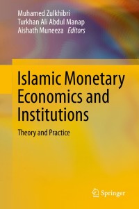 Cover image: Islamic Monetary Economics and Institutions 9783030240042