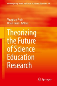 Omslagafbeelding: Theorizing the Future of Science Education Research 9783030240127