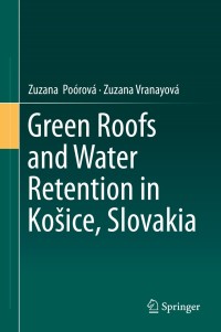 Titelbild: Green Roofs and Water Retention in Košice, Slovakia 9783030240387