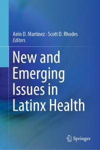 Imagen de portada: New and Emerging Issues in Latinx Health 9783030240424