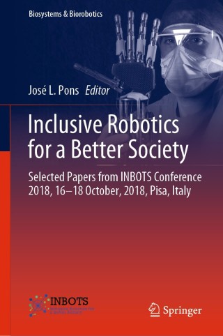 Cover image: Inclusive Robotics for a Better Society 9783030240738