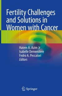 Imagen de portada: Fertility Challenges and Solutions in Women with Cancer 9783030240851