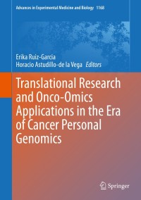 Imagen de portada: Translational Research and Onco-Omics Applications in the Era of Cancer Personal Genomics 9783030240998