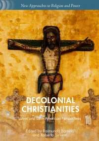 Cover image: Decolonial Christianities 9783030241650