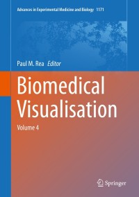 صورة الغلاف: Biomedical Visualisation 9783030242800