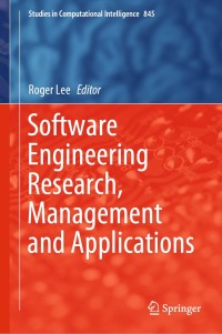 表紙画像: Software Engineering Research, Management and Applications 9783030243432