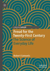 Cover image: Freud for the Twenty-First Century 9783030243814