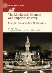 Cover image: The MacKenzie Moment and Imperial History 9783030244583