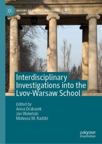 Omslagafbeelding: Interdisciplinary Investigations into the Lvov-Warsaw School 9783030244859