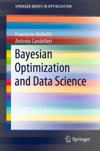 Cover image: Bayesian Optimization and Data Science 9783030244934