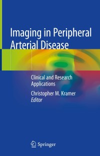 表紙画像: Imaging in Peripheral Arterial Disease 9783030245955