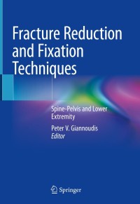 Cover image: Fracture Reduction and Fixation Techniques 9783030246075