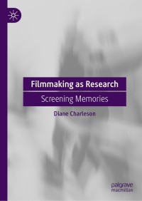 Cover image: Filmmaking as Research 9783030246341