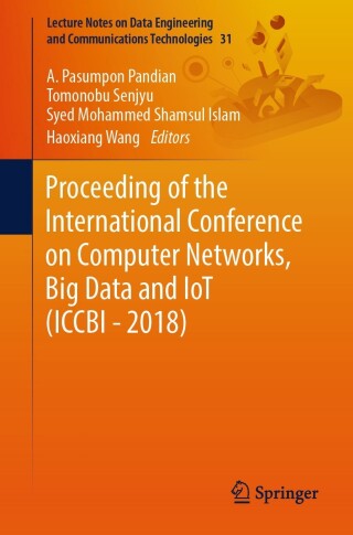 Immagine di copertina: Proceeding of the International Conference on Computer Networks, Big Data and IoT (ICCBI - 2018) 9783030246426