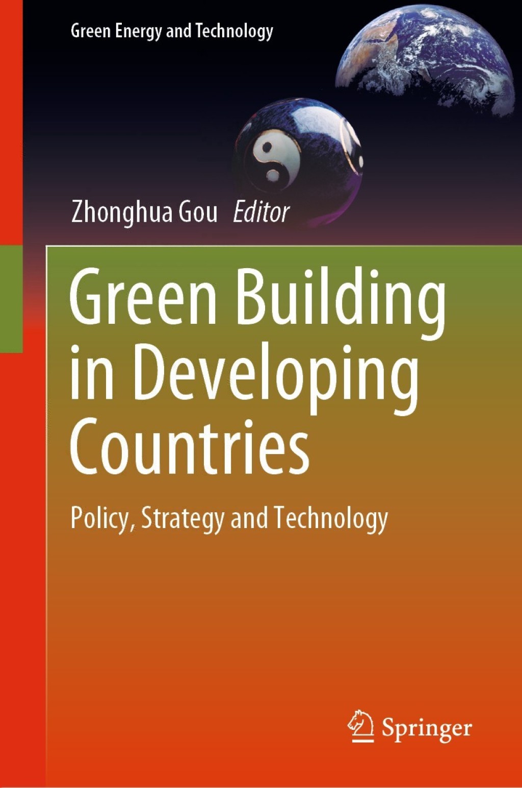 Green Building in Developing Countries Policy, Strategy and Technology