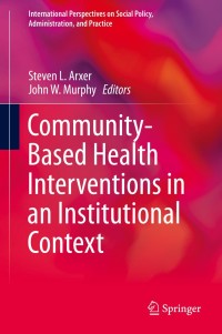 Imagen de portada: Community-Based Health Interventions in an Institutional Context 9783030246532