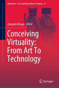 Cover image: Conceiving Virtuality: From Art To Technology 9783030247508