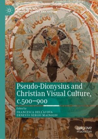 Omslagafbeelding: Pseudo-Dionysius and Christian Visual Culture, c.500–900 9783030247683