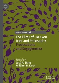 Cover image: The Films of Lars von Trier and Philosophy 9783030249175