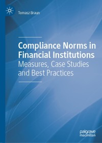 Cover image: Compliance Norms in Financial Institutions 9783030249656