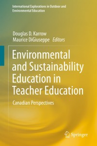 表紙画像: Environmental and Sustainability Education in Teacher Education 9783030250157